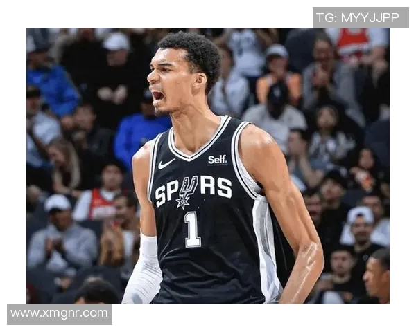 NBA新星文班亚马崭露头角引发全球关注未来潜力无限 NBA新星文班亚马崭露头角引发全球关注未来潜力无限